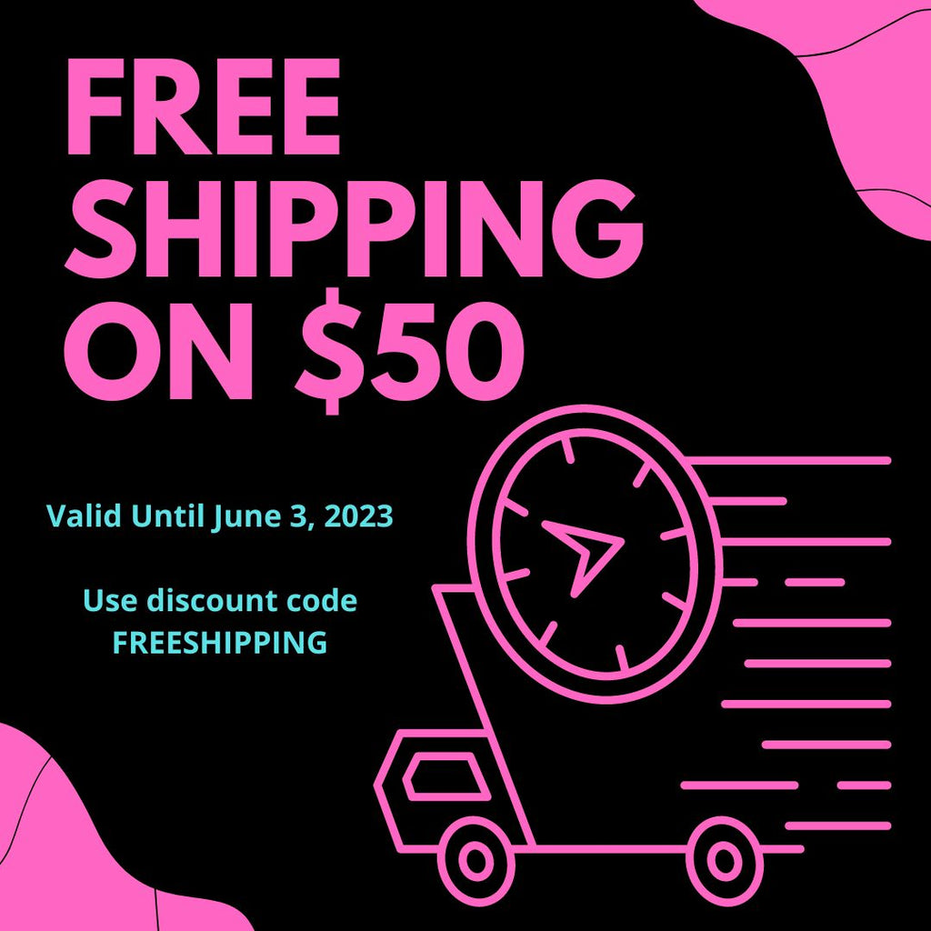 FREE SHIPPING ON $50 OR MORE!
