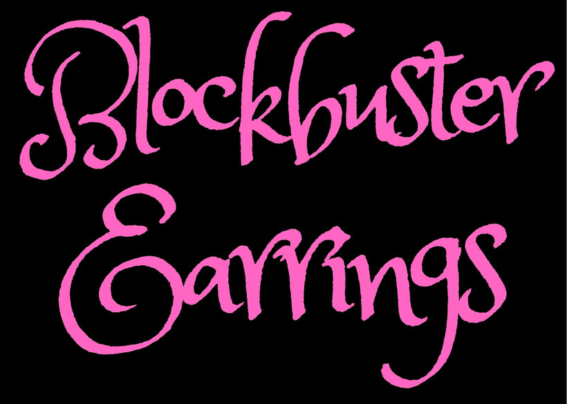 Blockbuster Earrings